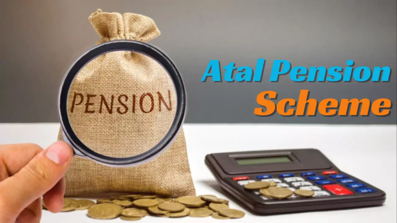 Atal Pension Scheme