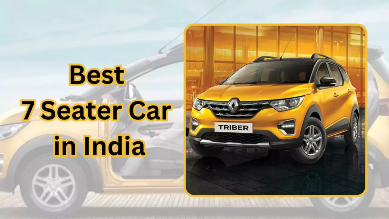 Best 7 Seater Car in India Under 7 Lakh Rupees