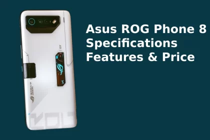 Asus ROG Phone 8 price, Asus ROG Phone 8 features, Asus ROG Phone 8 specifications, Asus ROG Phone 8 launching date, Asus ROG Phone 8 camera,