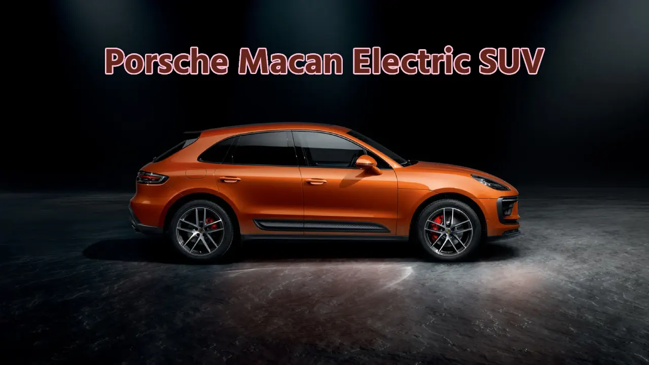 Porsche Macan Electric SUV, Porsche Macan Price, Porsche Macan Driving Range, Porsche Macan features, Porsche Electric Car, पोर्शे इलेक्ट्रिक कार,Electric Porsche Macan SUV