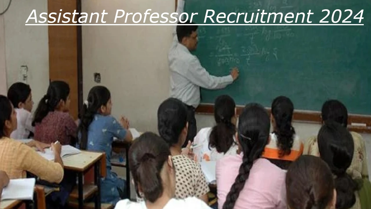 Assistant Professor Jobs 2024, Assistant Professor Recruitment 2024, Assistant Professor Vacancy 2024, Sarkari Naukri, Government Jobs 2024,शिक्षा, नौकरियां, सहायक प्रोफेसर नौकरियां 2024, सहायक प्रोफेसर भर्ती 2024, सहायक प्रोफेसर रिक्ति 2024