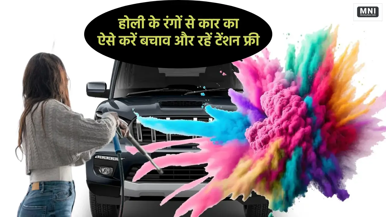 Holi Car Care Tips