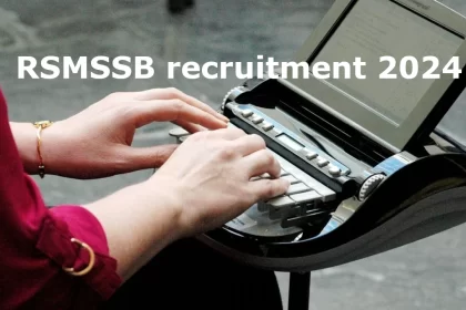 RSMSSB recruitment 2024, Rsmssb recruitment apply online, rsmssb notification, www rsmssb राजस्थान gov in, rsmssb recruitment 2024, Rsmssb recruitment, rpsc recruitment, www.rsmssb.rajasthan.gov.in admit card, rsmssb notification pdf, RSMSSB Bharti 2024, RSMSSB stenographer recruitment 2024 notification, rsmssb recruitment 2024 stenographer